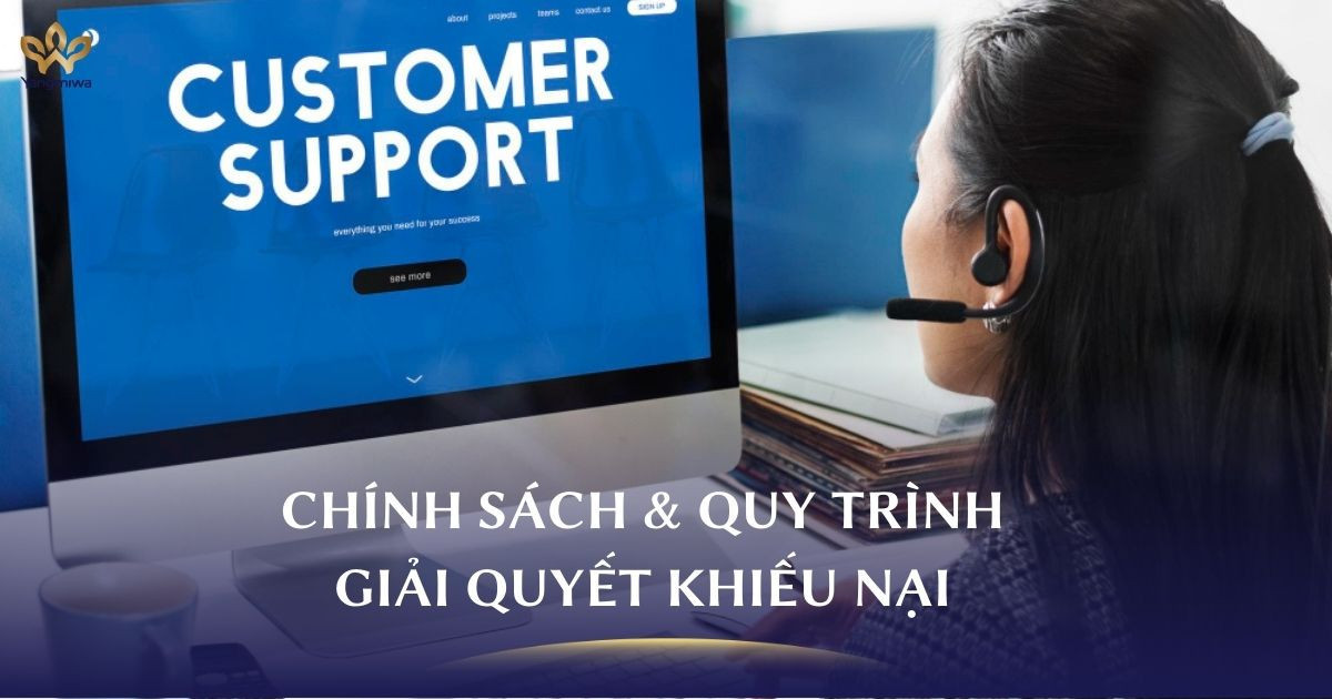 Chính sách và quy trình giải quyết khiếu nại